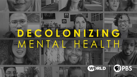 Still image from video Decolonizing Mental Health