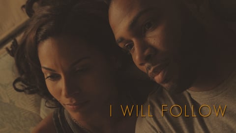 I Will Follow