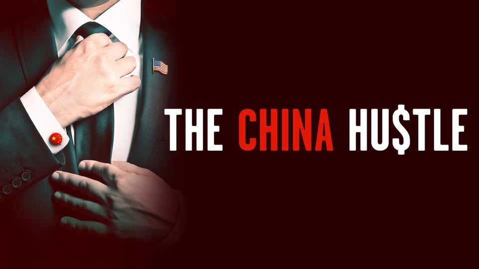 The China Hustle | Kanopy