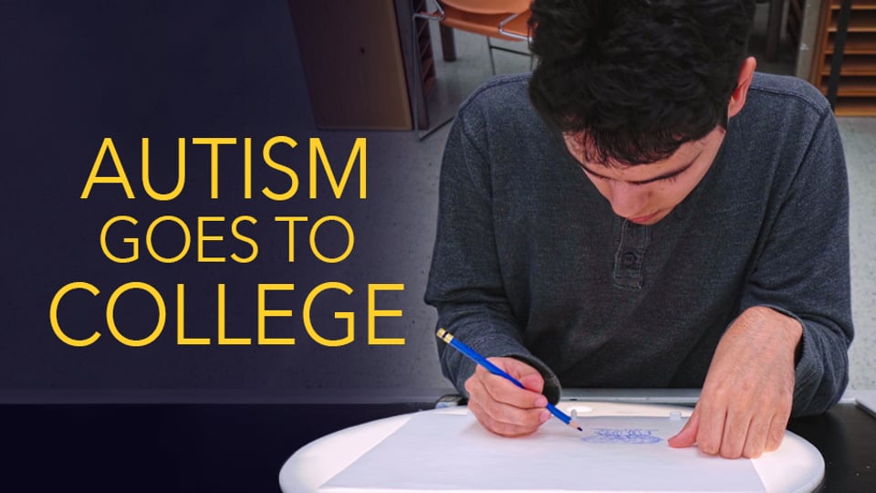 Autism Goes to College | Kanopy