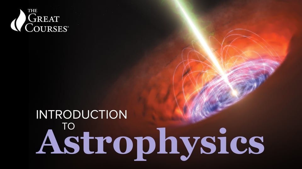 Still image from video series Introduction to Astrophysics