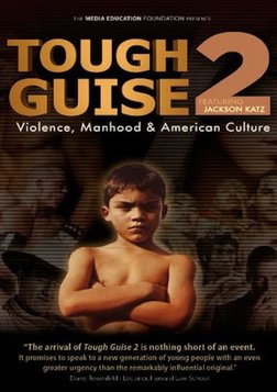 Tough Guise 2 - Violence, Manhood & American Culture