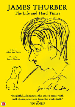 James Thurber: The Life and Hard Times - A Great American Humoristst