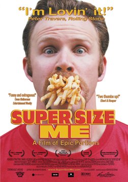 Super Size Me - The Fast-Food Industry in America