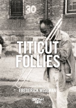 Titicut Follies - The Massachusetts State Prison for the Criminally Insane