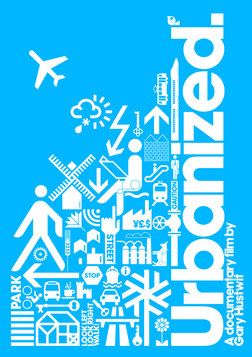 Urbanized - The Issues and Strategies Behind Urban Design