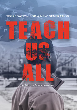 Teach Us All - Segregation and Education in the United States