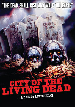 City Of The Living Dead - Paura Nella Città Dei Morti Viventi