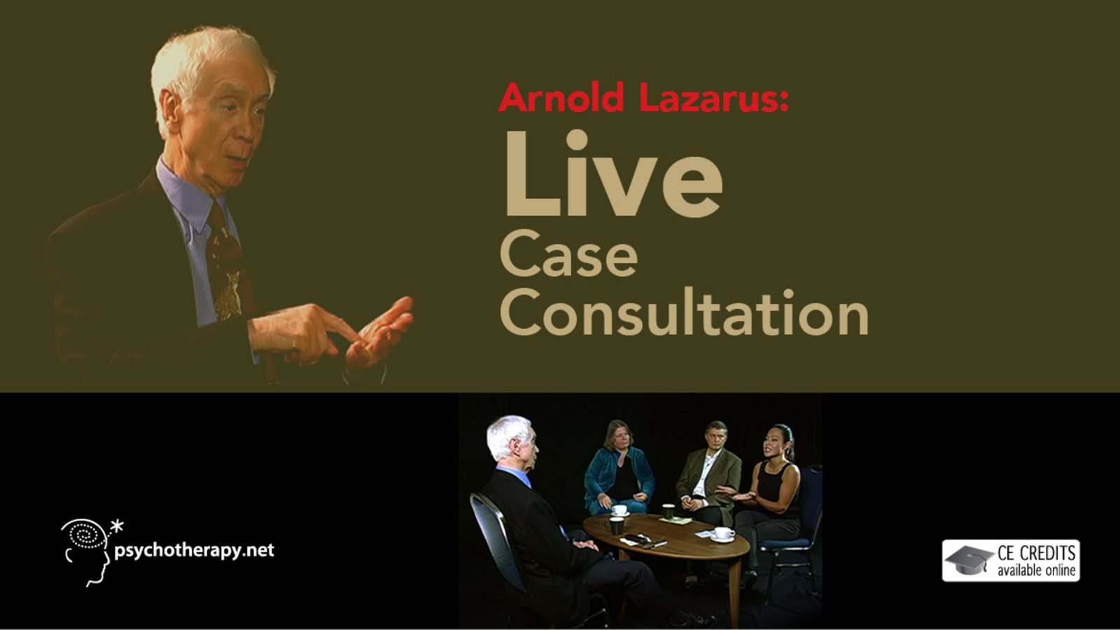 Arnold Lazarus: Live Case Consultation