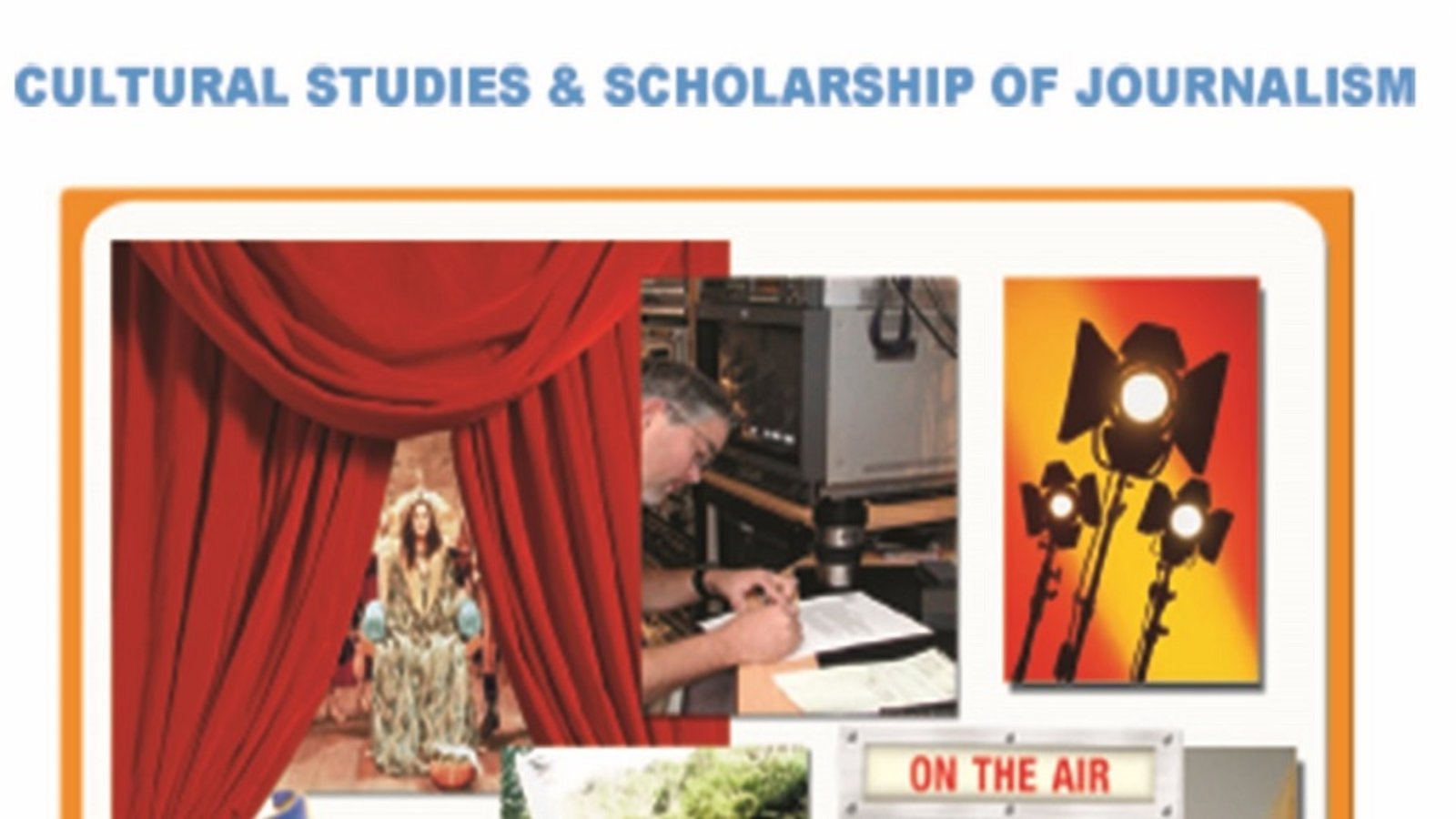 Cultural Studies & The Scholarship Of Journalism - with James W. Carey