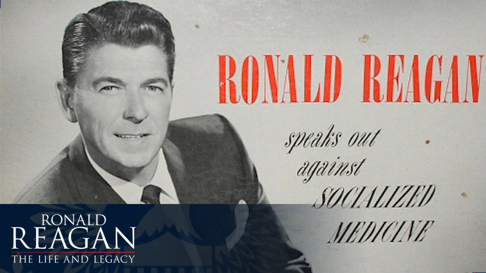 Ronald Reagan - The Life and Legacy: A Political Career Begins | Kanopy