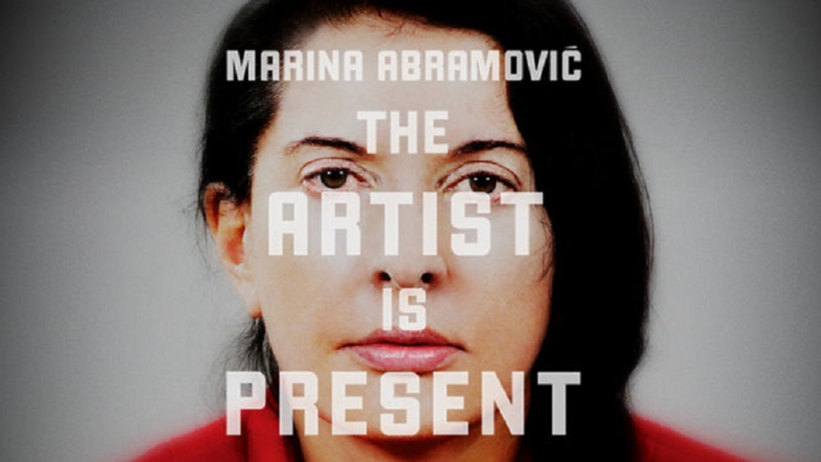 Marina Abramovic: The Artist is Present