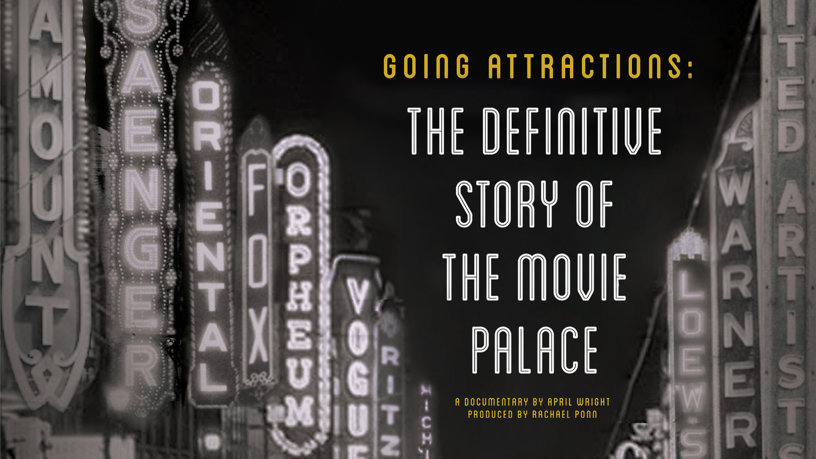 Going Attractions: The Definitive Story of the Movie Palace