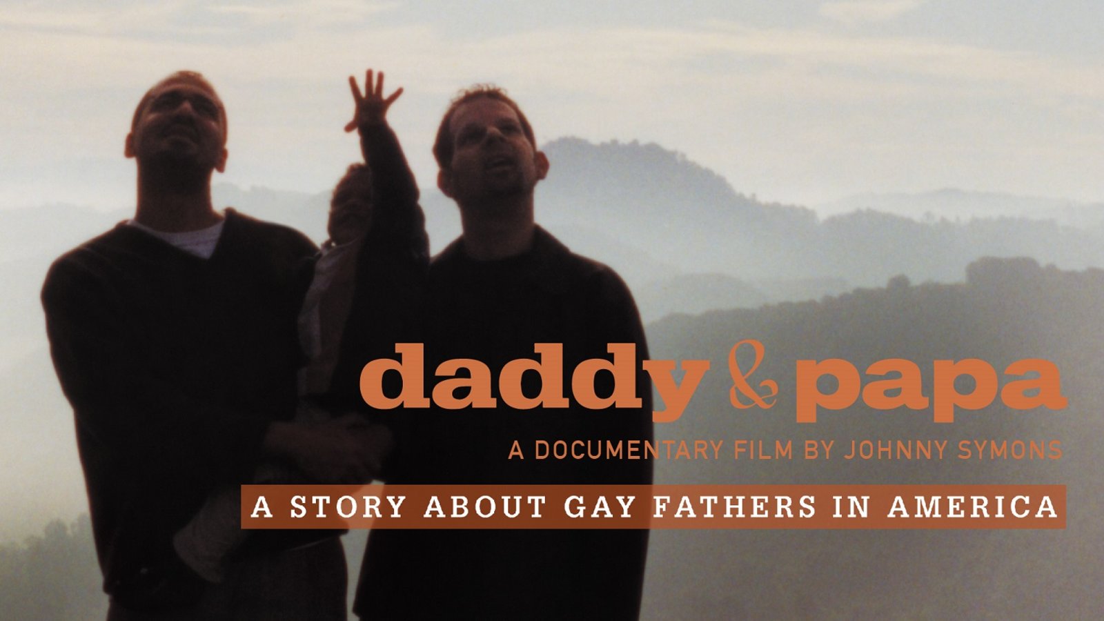 Daddy and Papa