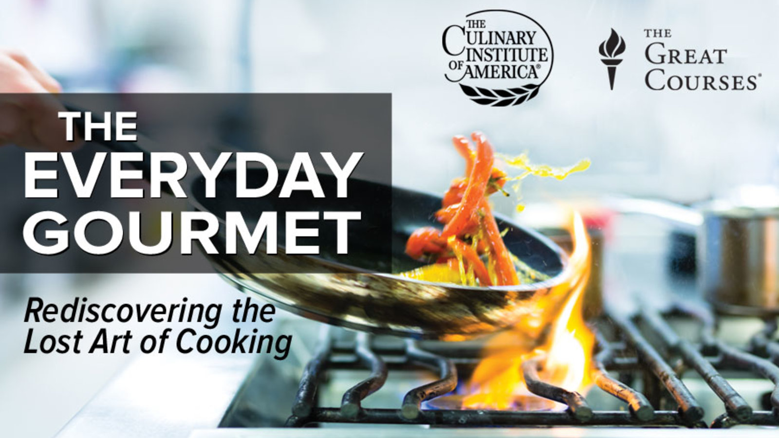 The Everyday Gourmet: Rediscovering the Lost Art of Cooking