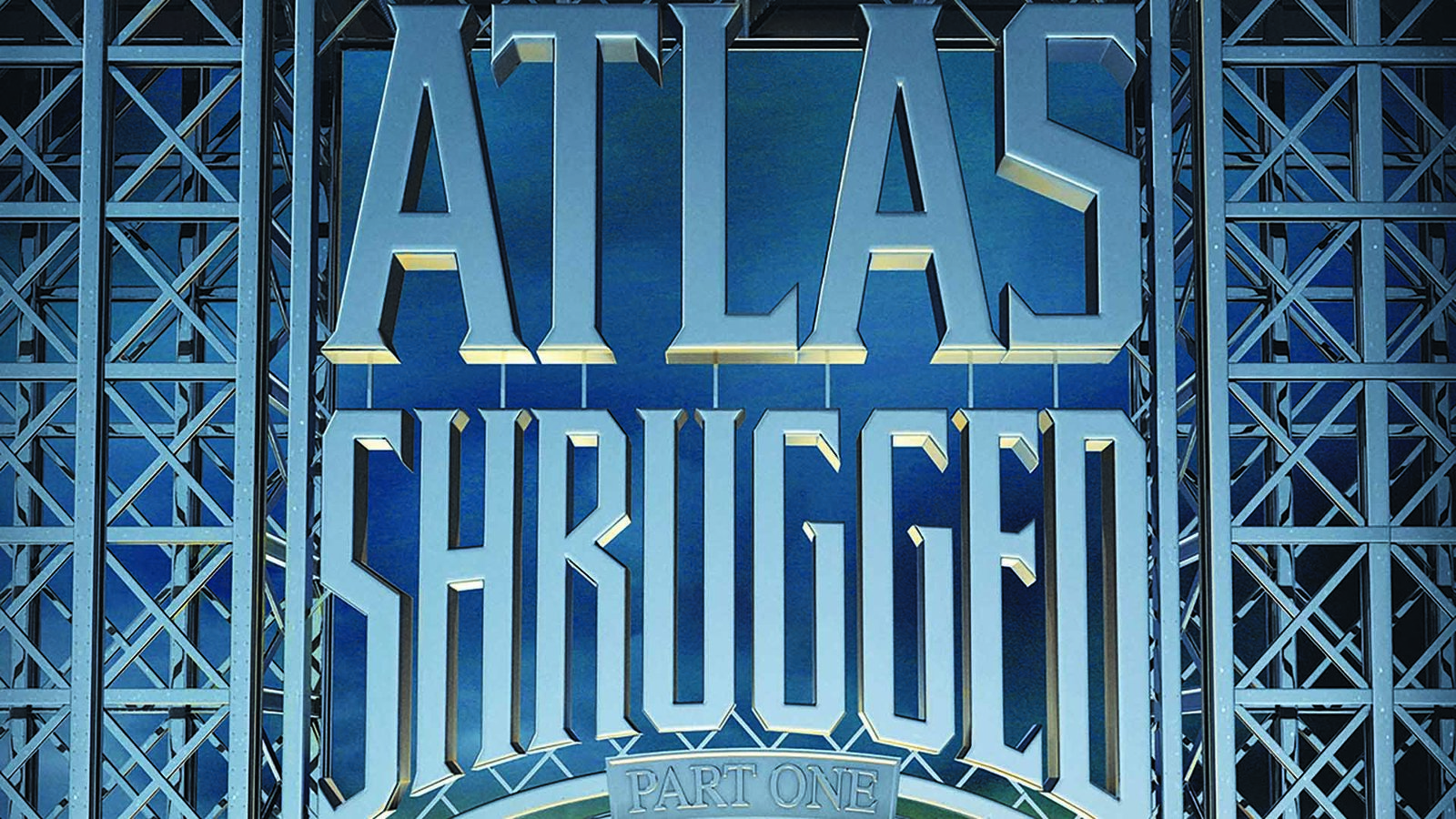 Atlas Shrugged: Part 1