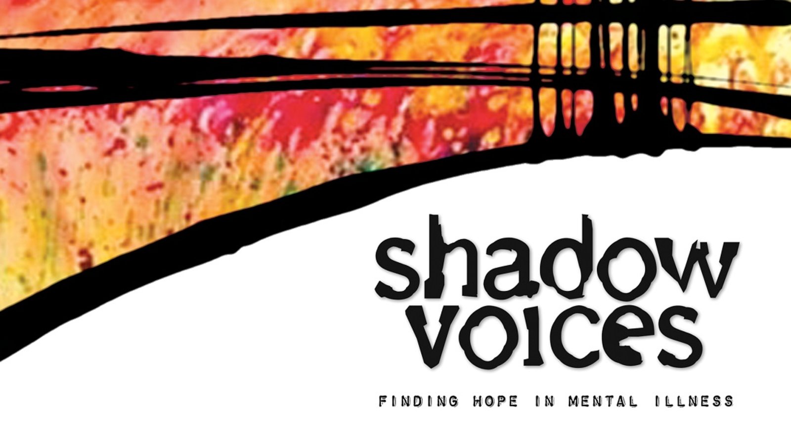 Shadow Voices: Finding Hope in Mental Illness