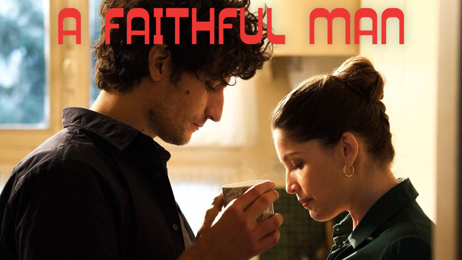 A Faithful Man