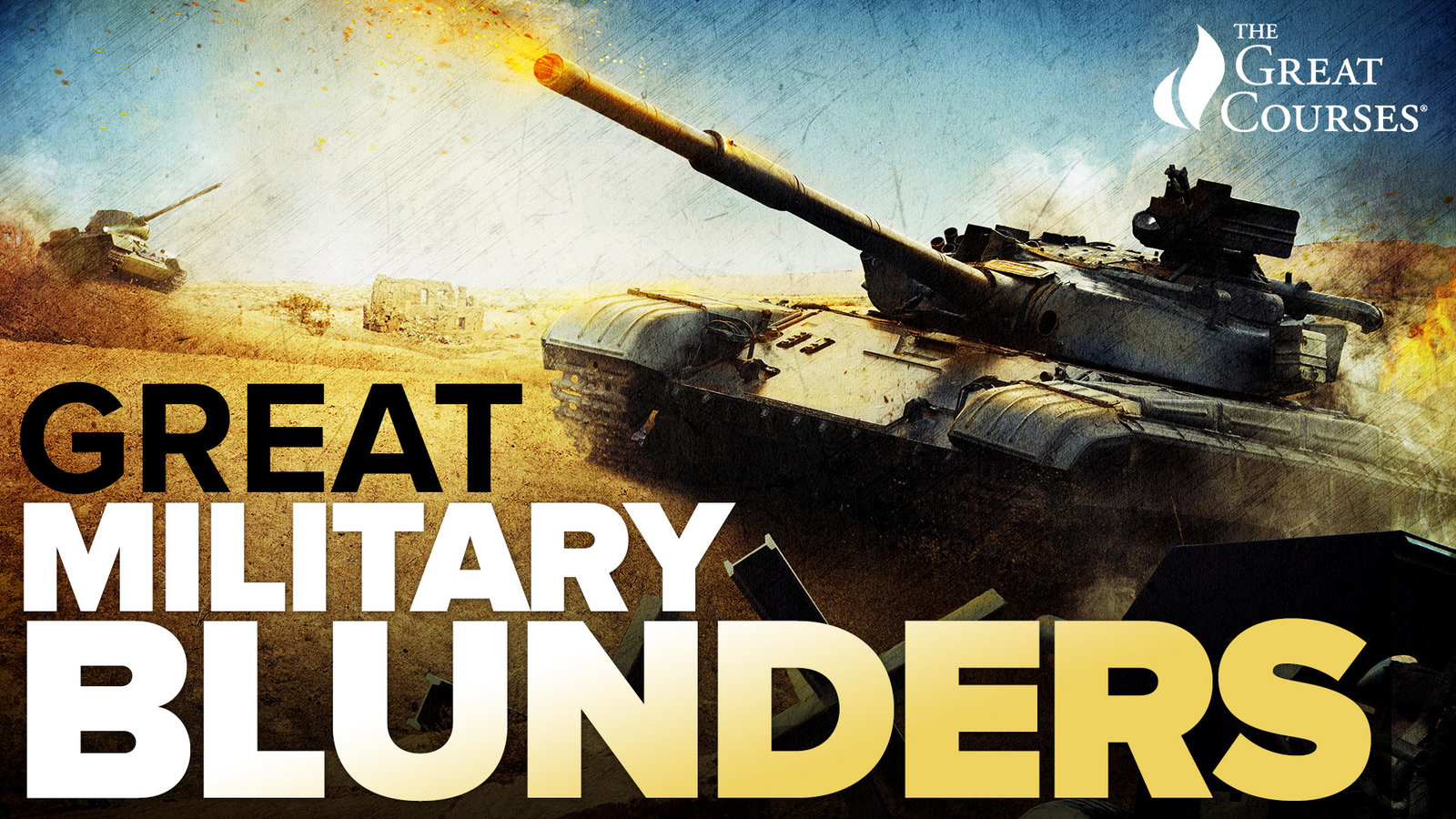 History's Great Military Blunders and the Lessons They Teach