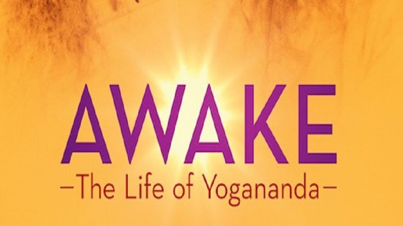 Awake: The Life of Yogananda