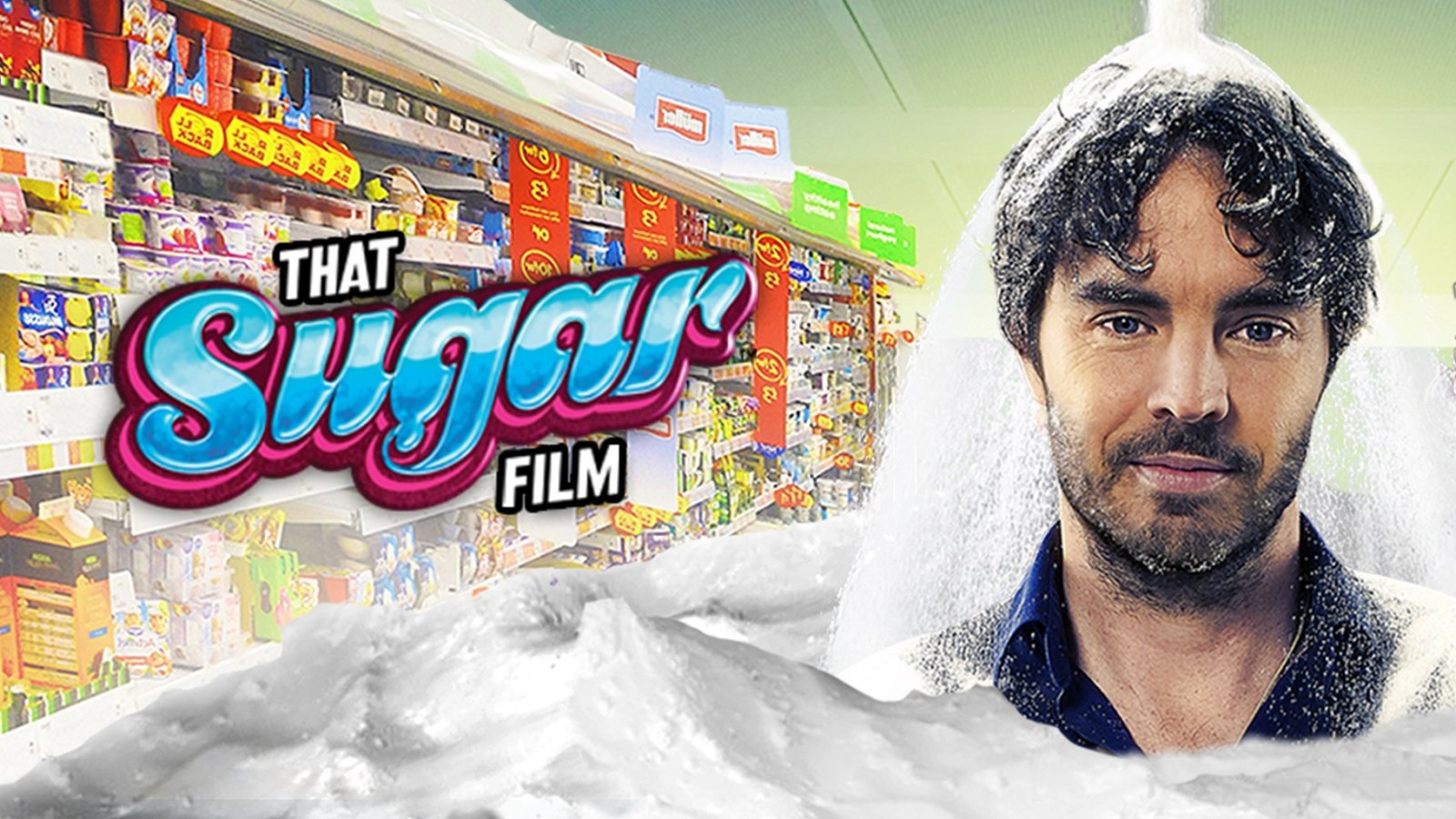 That Sugar Film - How Sugar Has Infiltrated Our Diet and Culture