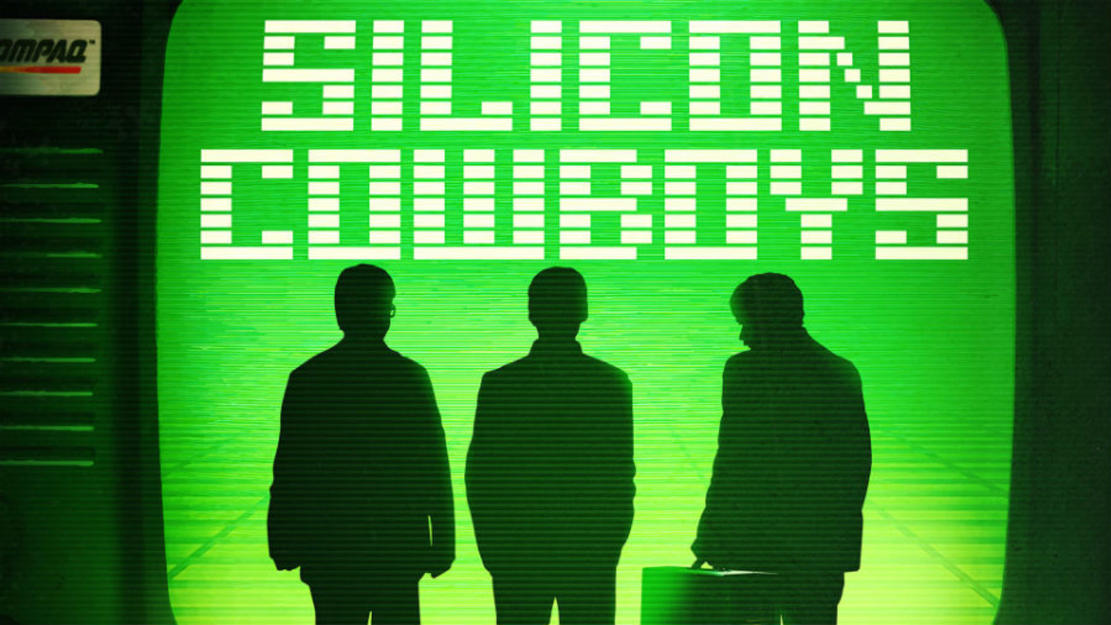 Silicon Cowboys - The Rise and Fall of Compaq Computers