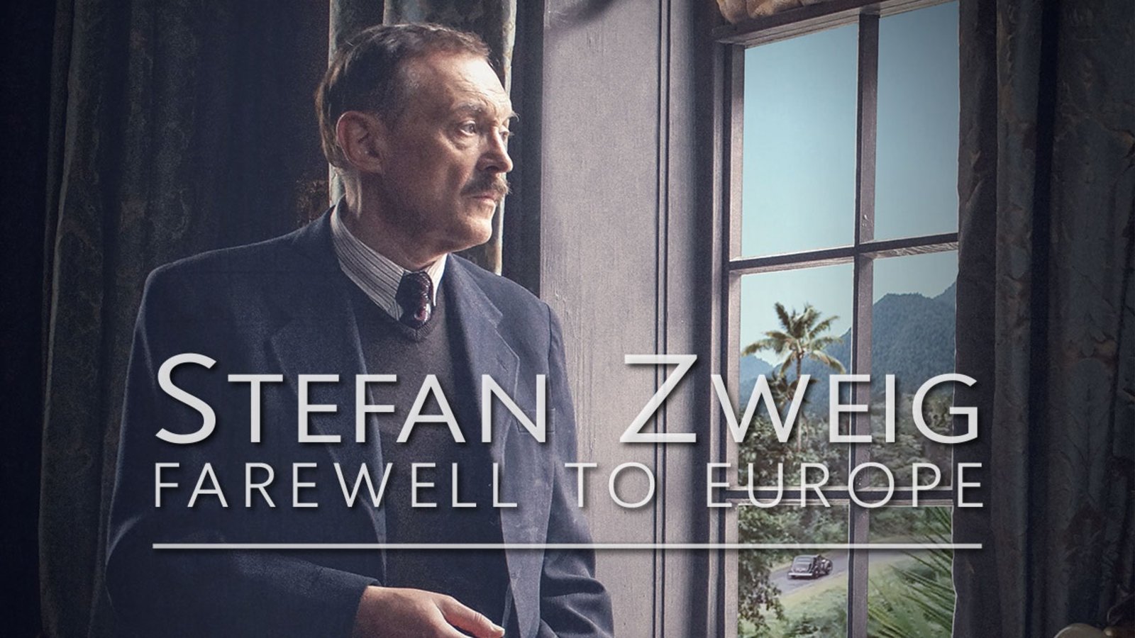 Stefan Zweig: Farewell to Europe