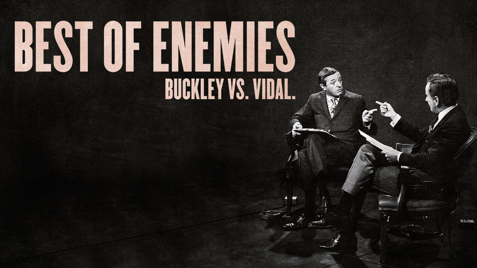 Best of Enemies: Buckley vs. Vidal - Political Debates Between William F. Buckley Jr. and Gore Vidal