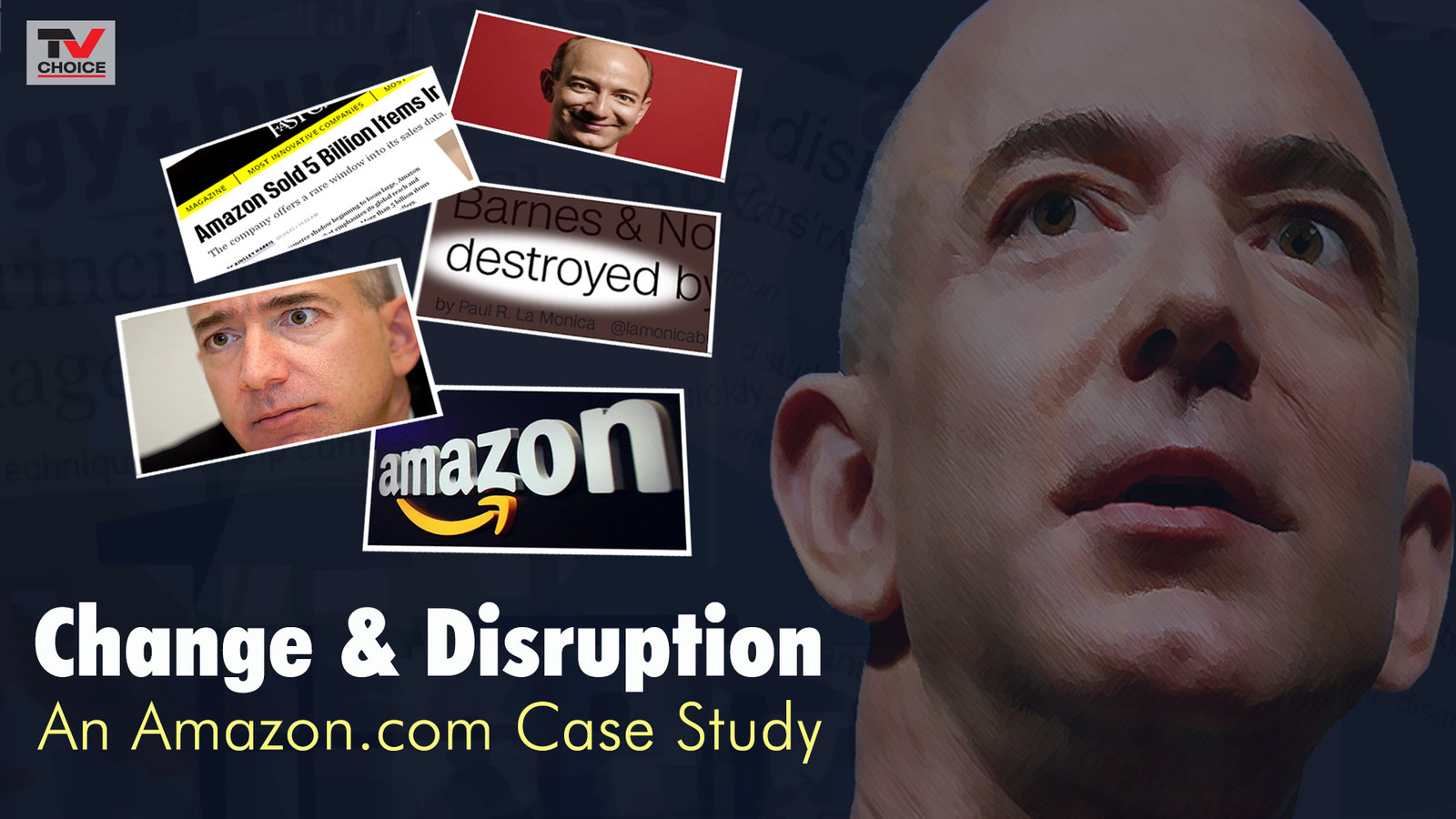 Change & Disruption - An Amazon.com Case Study