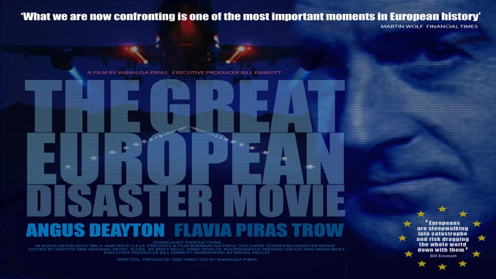 The Great European Disaster Movie - The Present and Future of the European Union