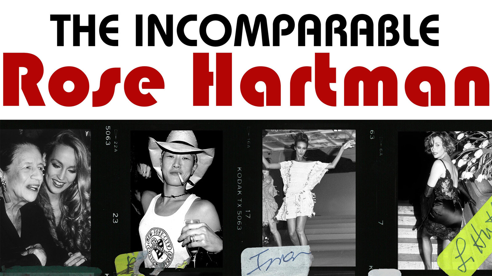 The Incomparable Rose Hartman - Portrait of a Photographer and Her Glamorous Subjects