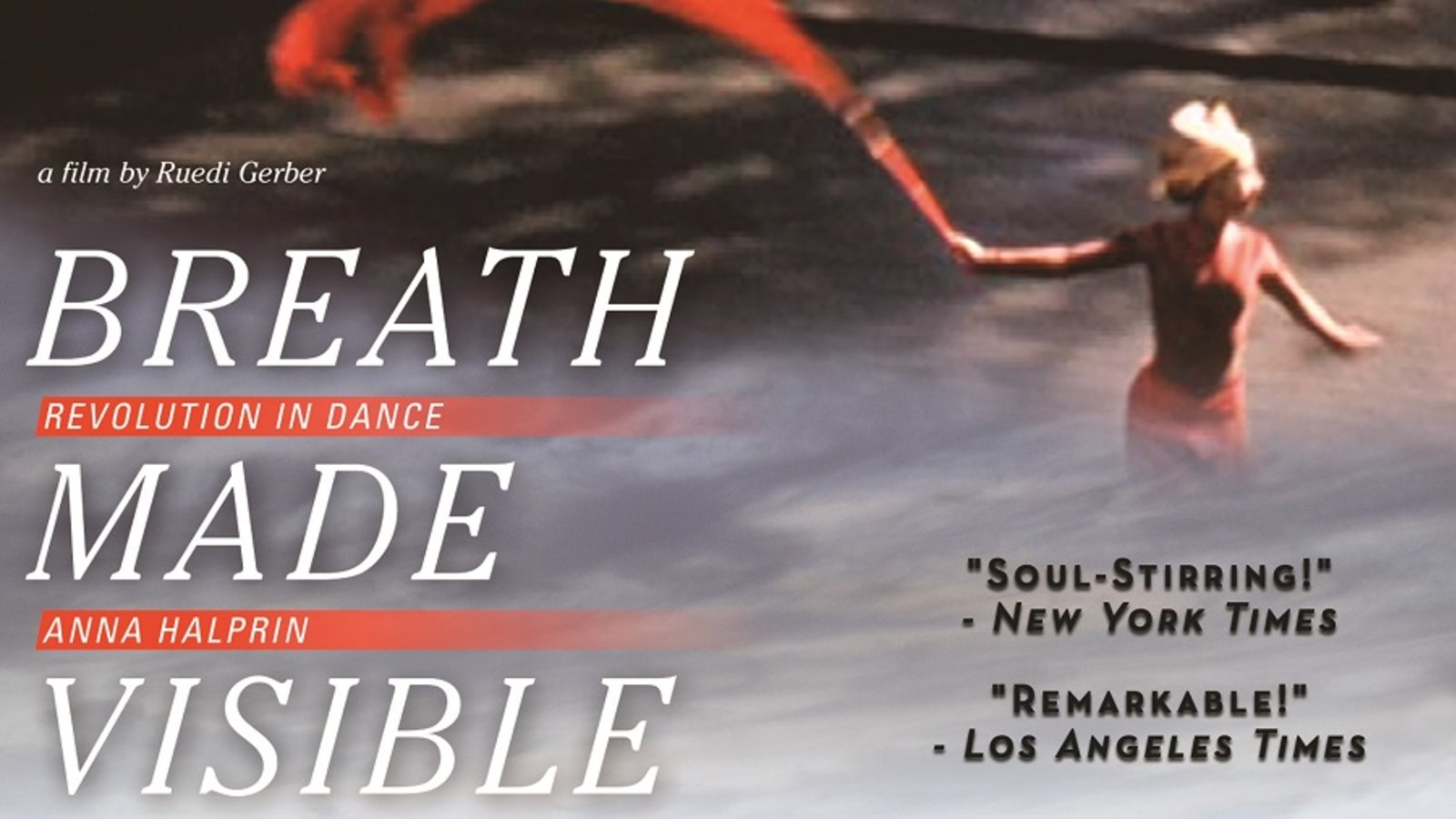 Breath Made Visible - The Life and Career of Choreographer Anna Halprin