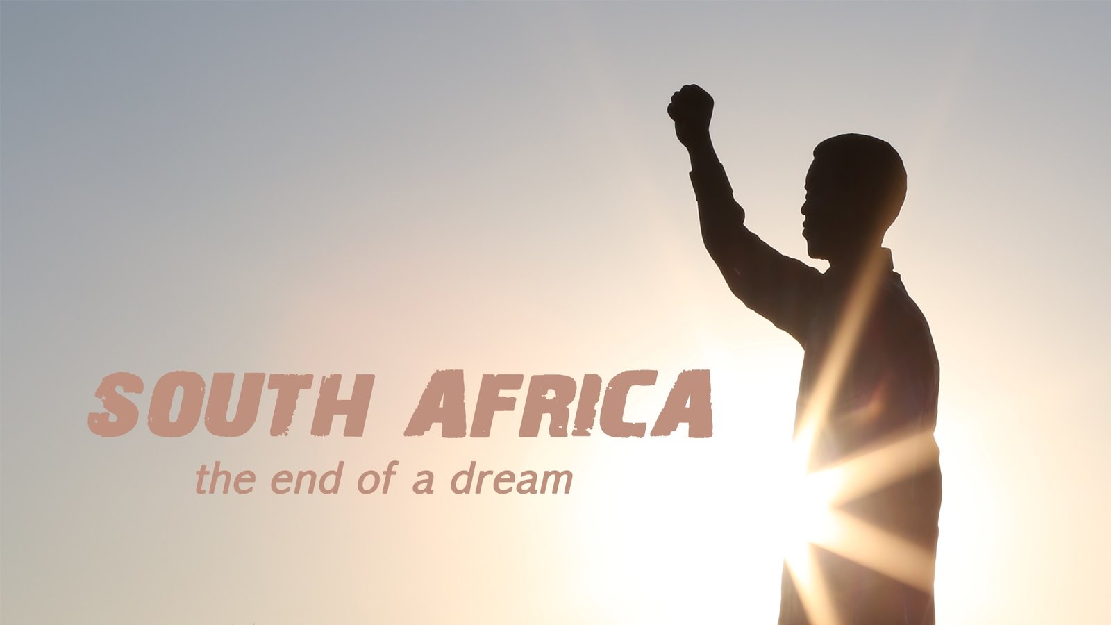 South Africa: The End of a Dream - Political and Social Turmoil in South Africa