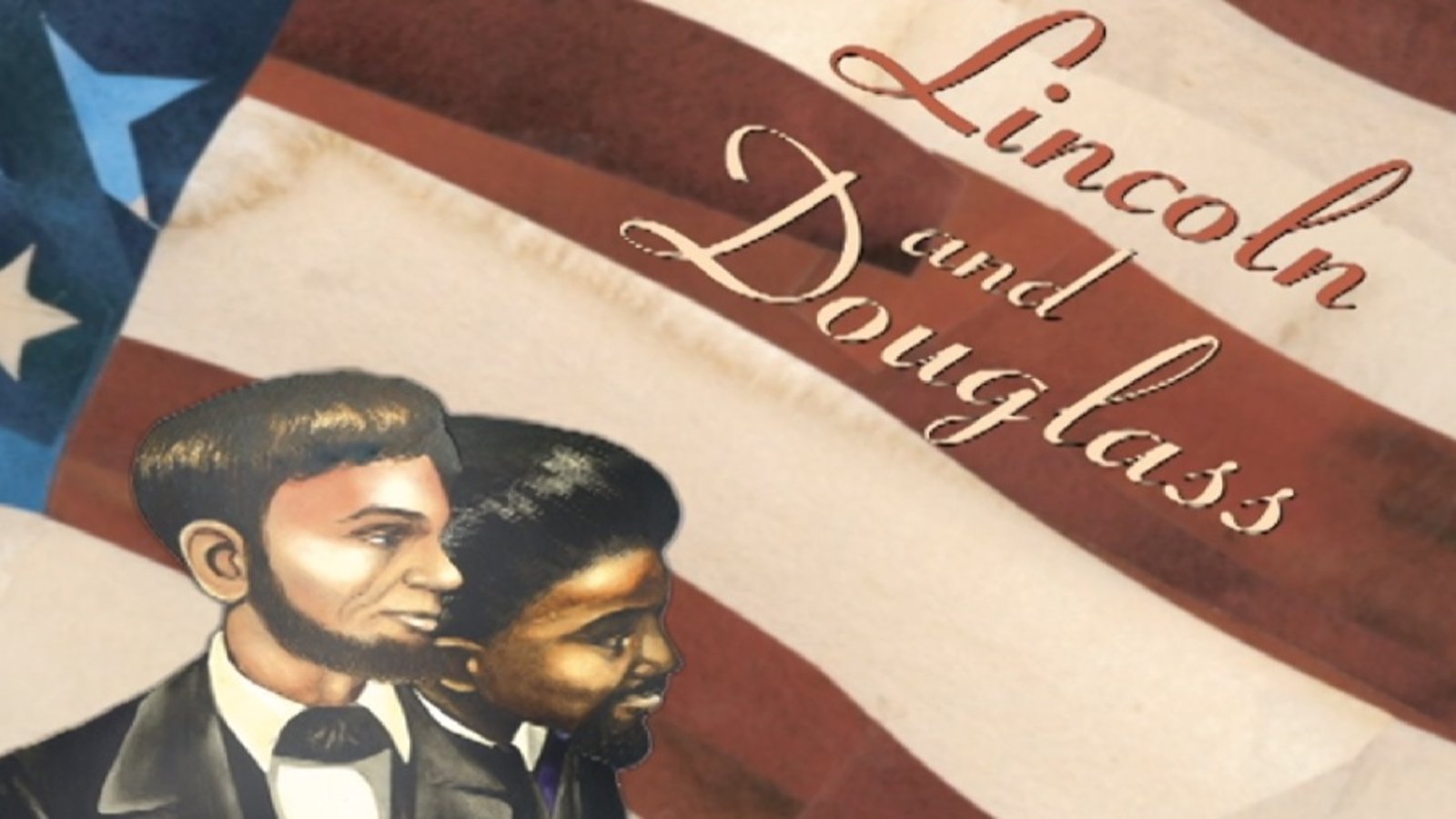 Lincoln and Douglass: An American Friendship