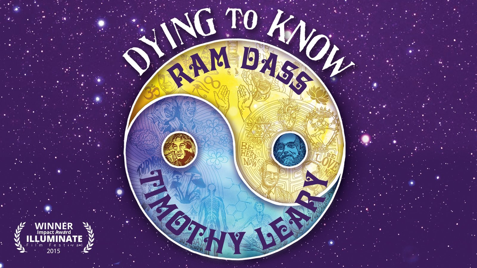 Dying to Know - Ram Dass & Timothy Leary Explore Consciousness and Spirituality