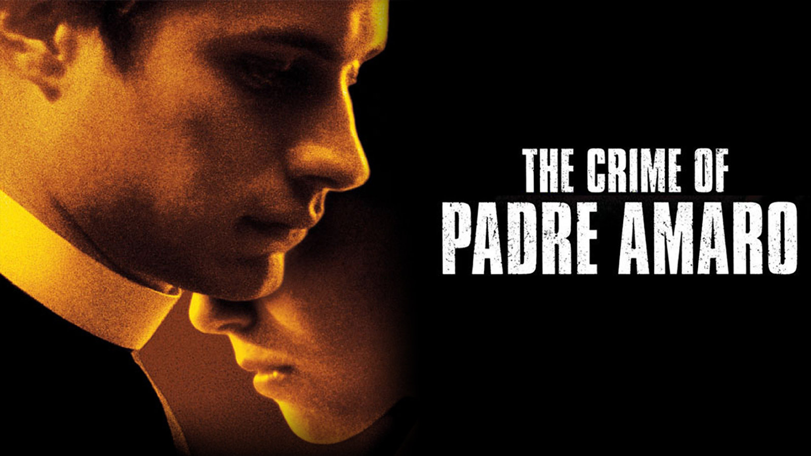 The Crimes of Padre Amaro - El crimen del Padre Amaro