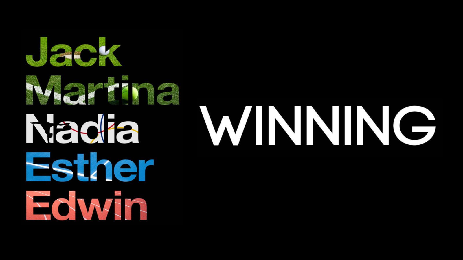 Winning - Five Legendary Athletes Tell Their Stories