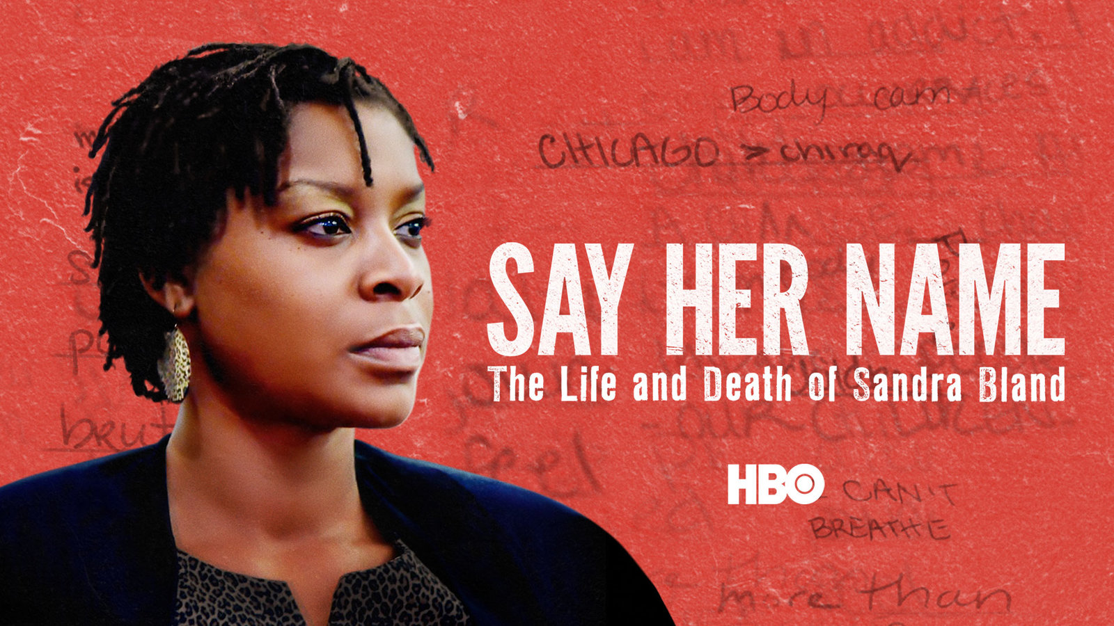 Say Her Name - The Life and Death of Sandra Bland
