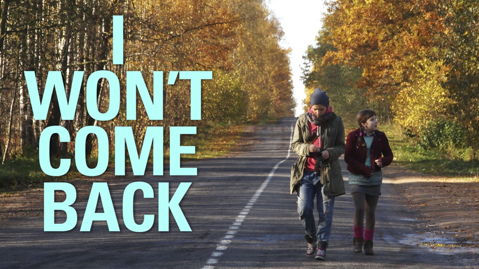 I Won T Come Back Kanopy i won t come back ya ne vernus