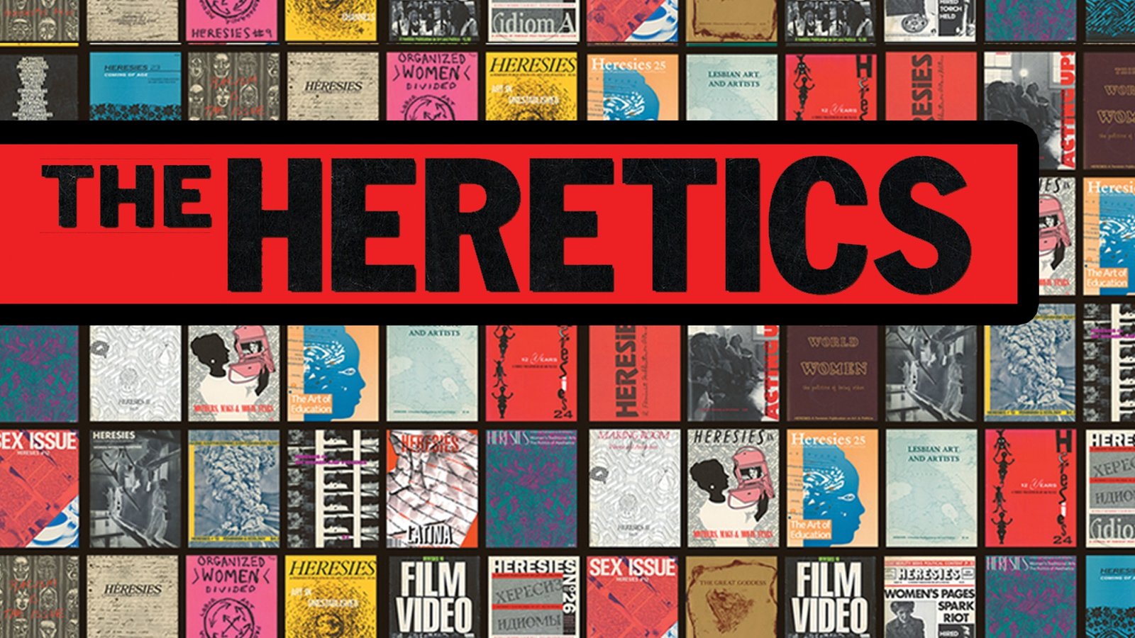 The Heretics - The New York Feminist Art Collective