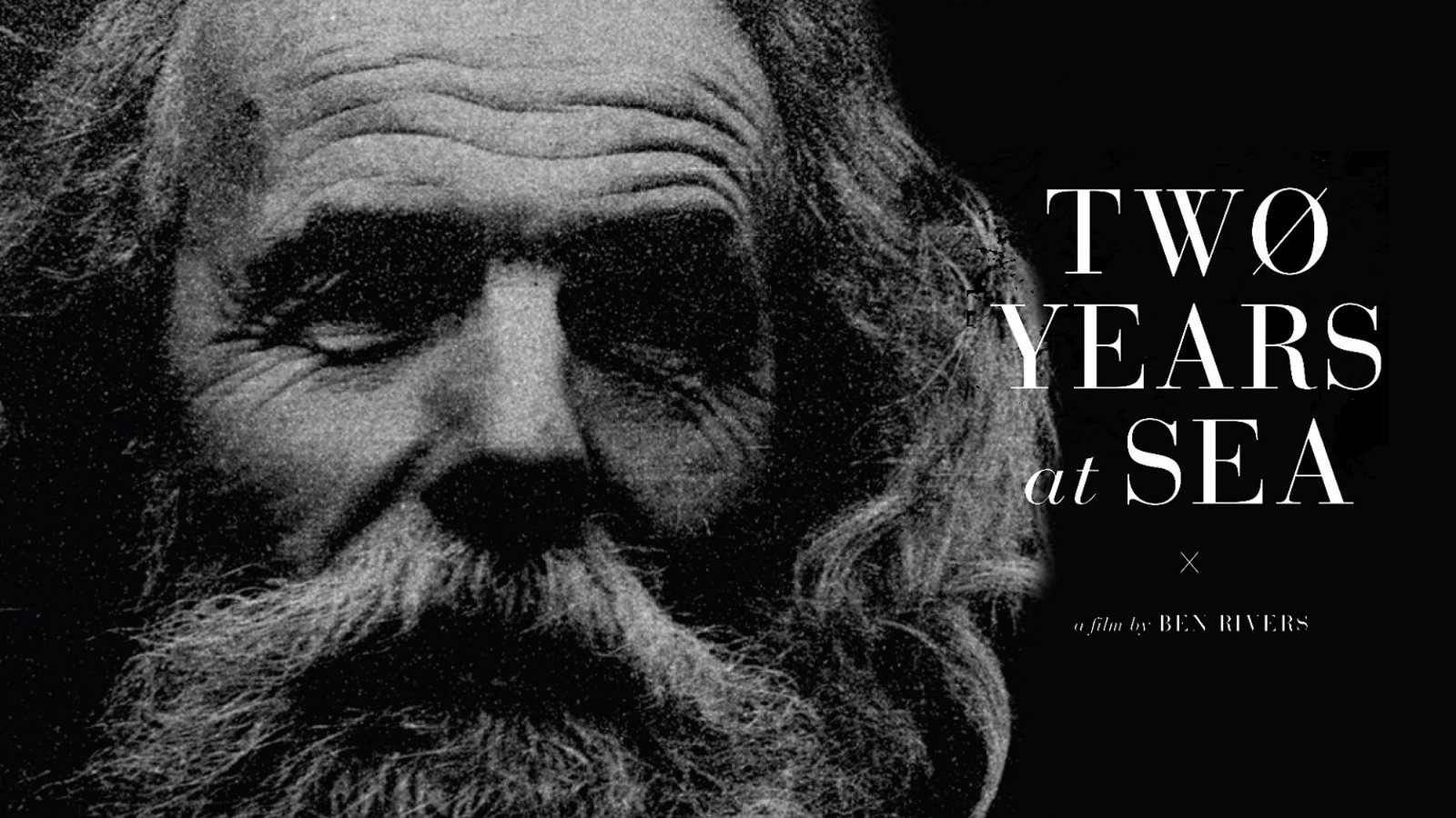Two Years at Sea - A Portrait of a Man Living Off the Grid