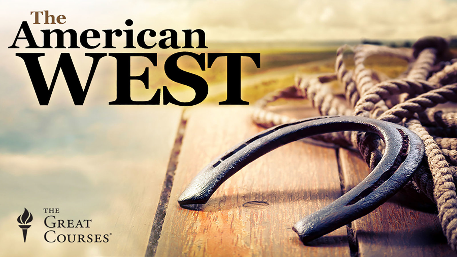 The American West - History, Myth, and Legacy