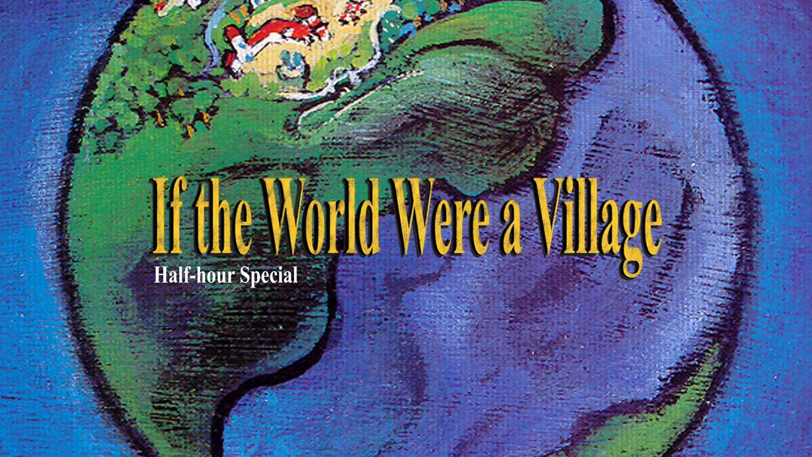 If the World Were a Village