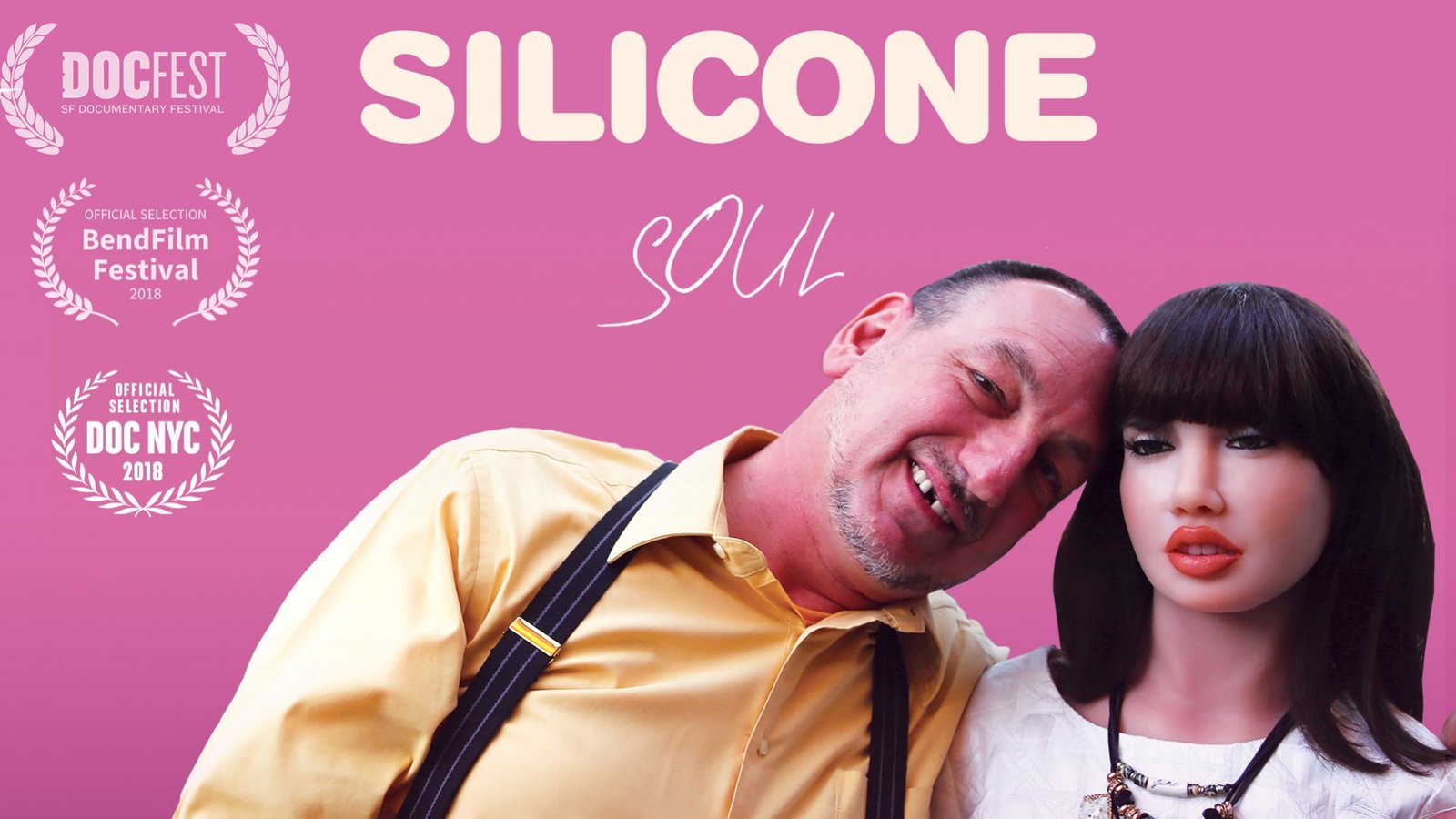 Silicone Soul - People who Have Relationships with Synthetic Companions