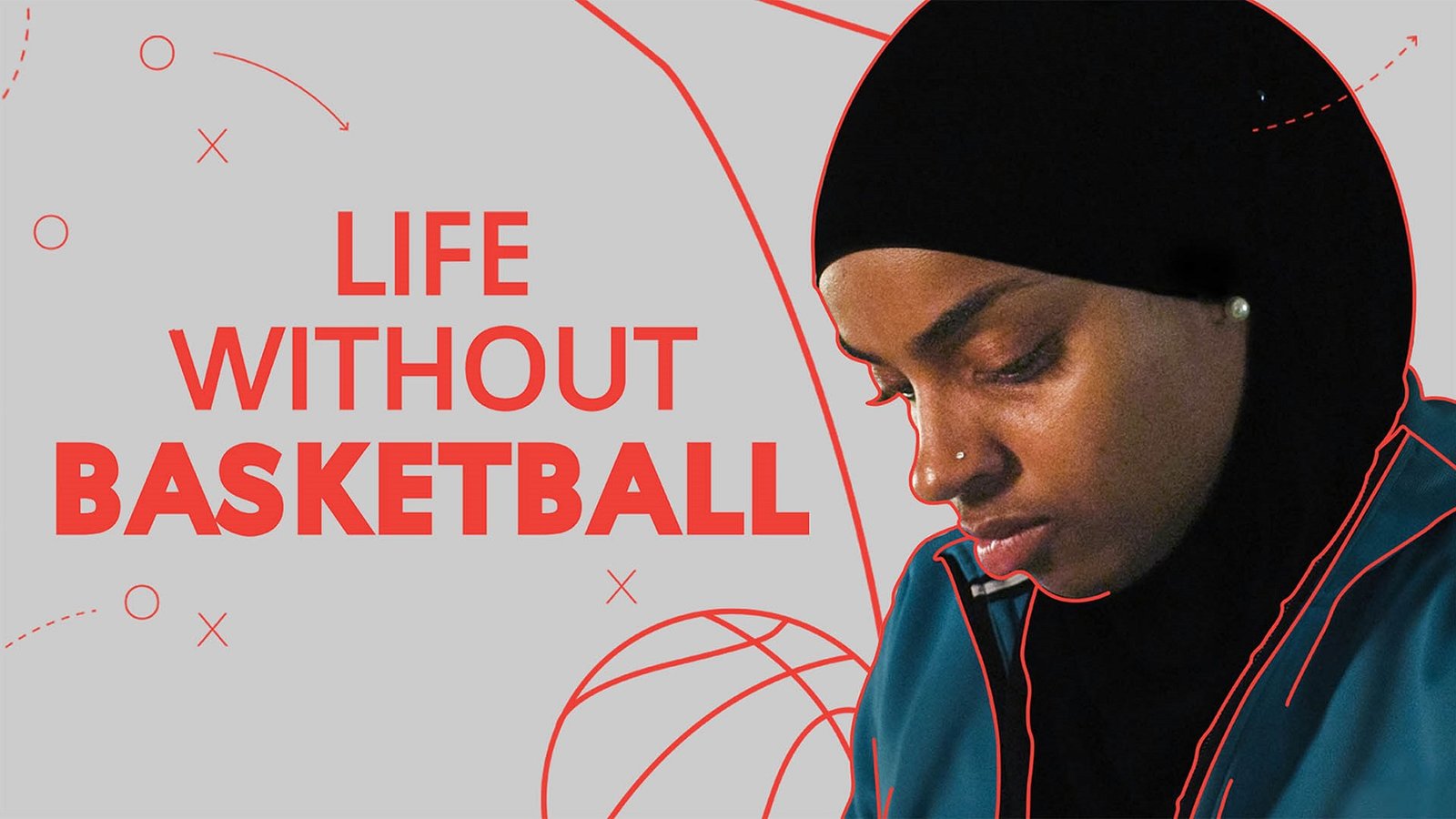 Life Without Basketball - The Life of a Female Muslim Athlete