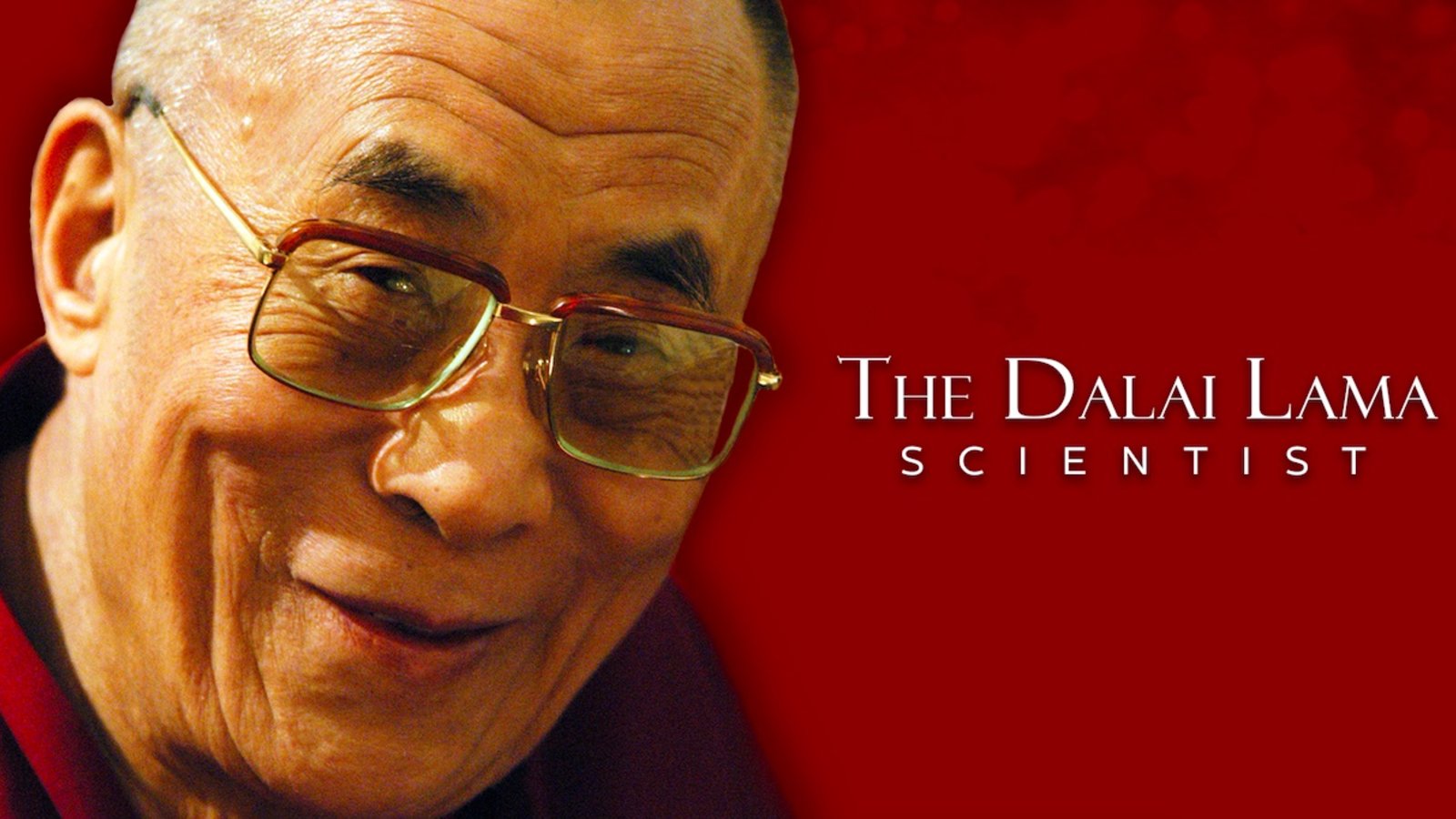 The Dalai Lama - Scientist