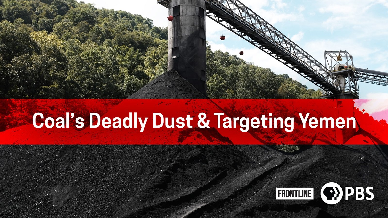 Frontline: Coal's Deadly Dust / Targeting Yemen