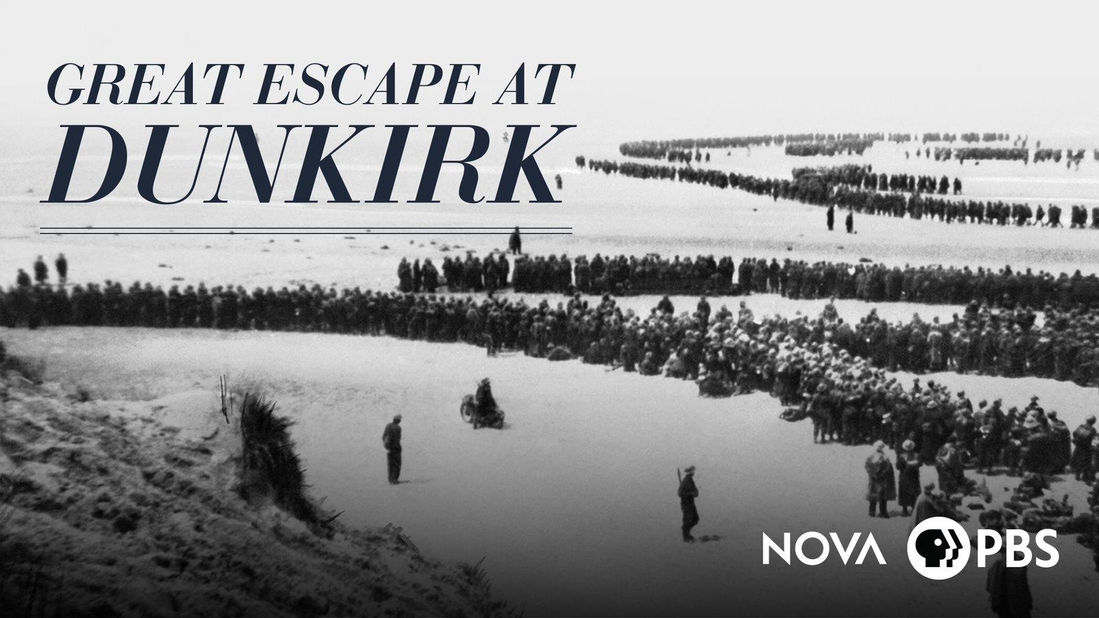 Great Escape at Dunkirk