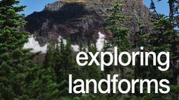 Exploring Landforms