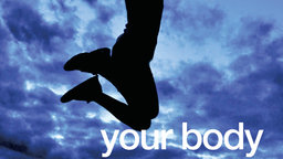 Your Body